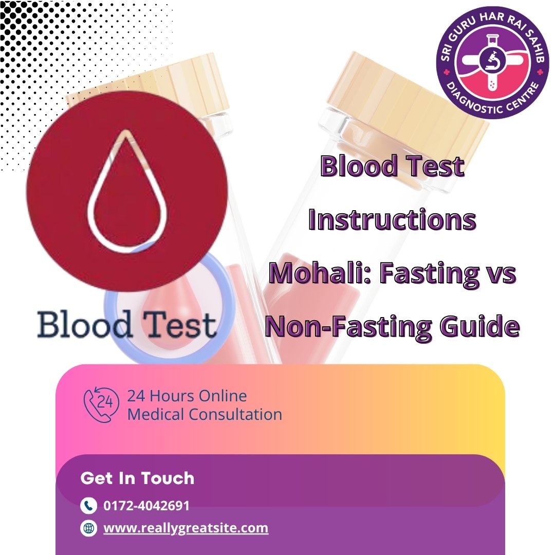 Blood test instructions Mohali